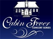 Cabin Fever Concert Series