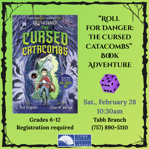 Register to "Roll for Danger: The Cursed Catacombs" Book Adventure on Feb 28, 10:30am, Tabb Li